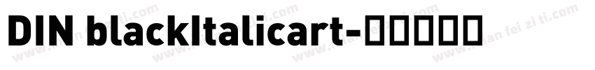 DIN blackItalicart字体转换